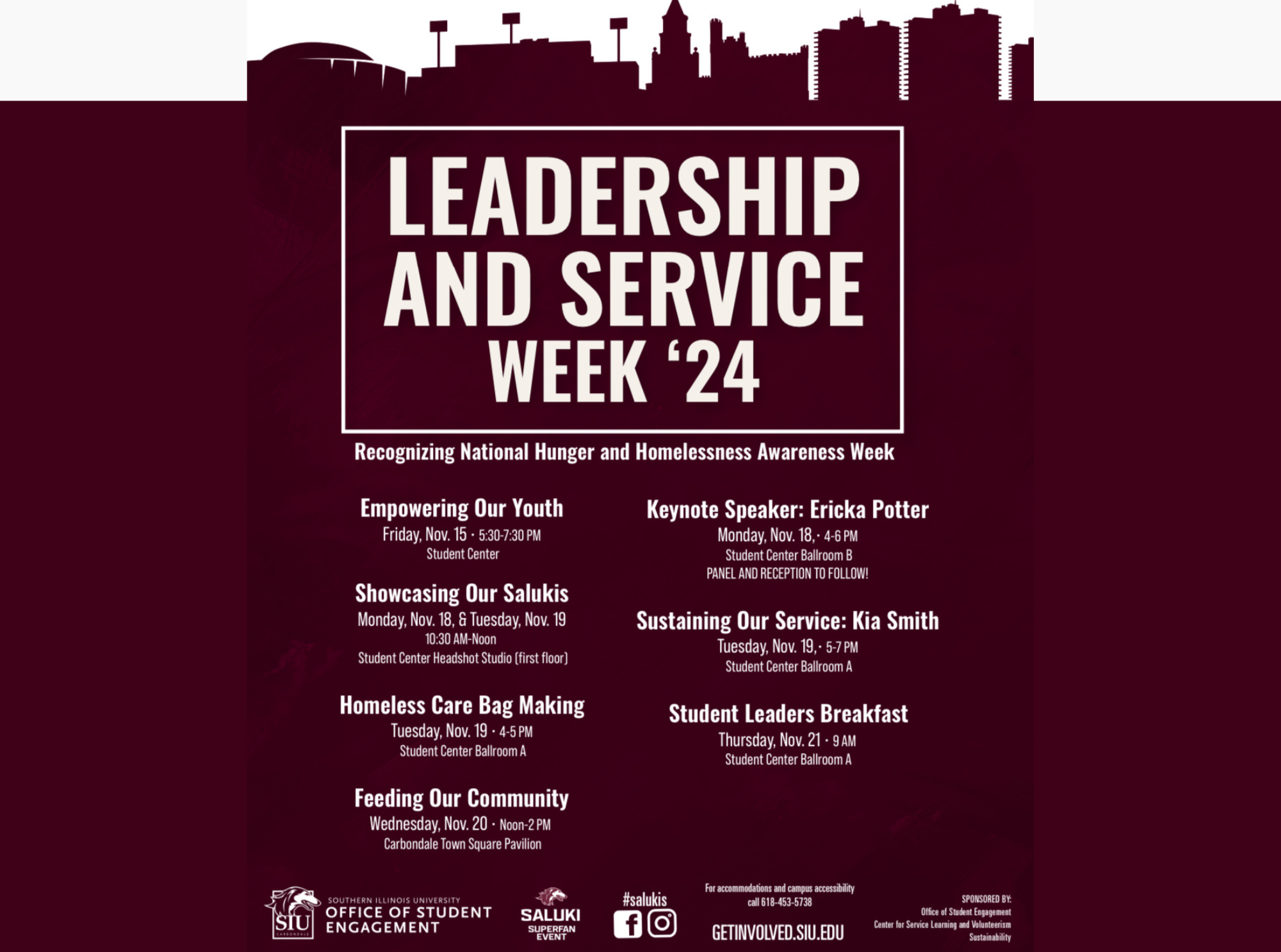 SIU Leadership and Service Week 2024. Recognizing National Hunger and Homelessness Awareness Week. Events from November 15th through 21st.